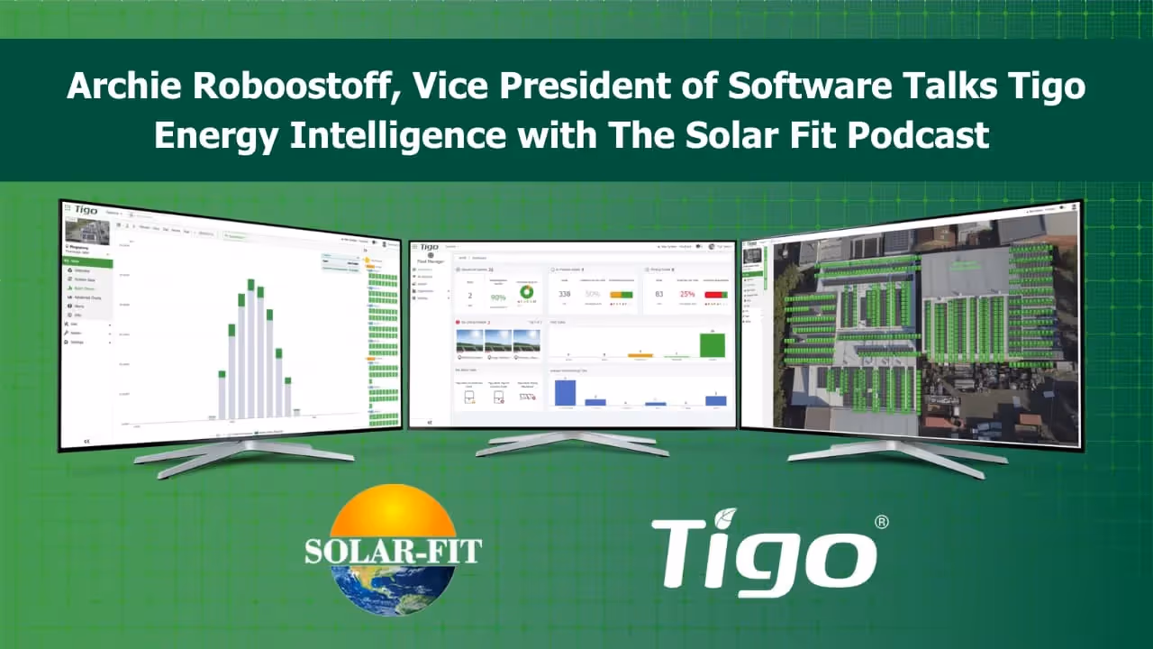 Tigo Energy Intelligence with The Solar Fit Podcast  